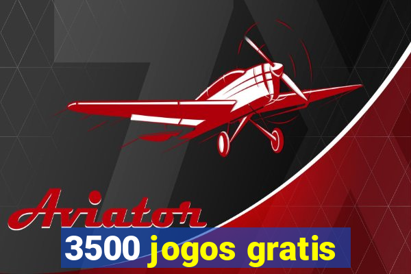 3500 jogos gratis